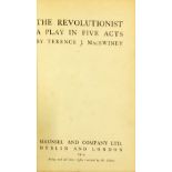 Inscribed by Máire and Eithne MacSwiney (Terence J.) The Revolutionist. A Play in Five Acts.