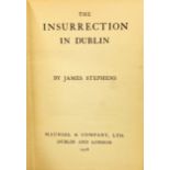 Stephens (James) The Insurrection in Dublin, D. & L. 1916. First Edn.,; Etched in Moonlight, L.