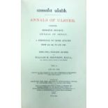 Hennessy (Wm. M.)ed. Annals of Ulster, 4 vols. roy 8vo D. 1887 - 1901. First Edn., 3 vols., cont.