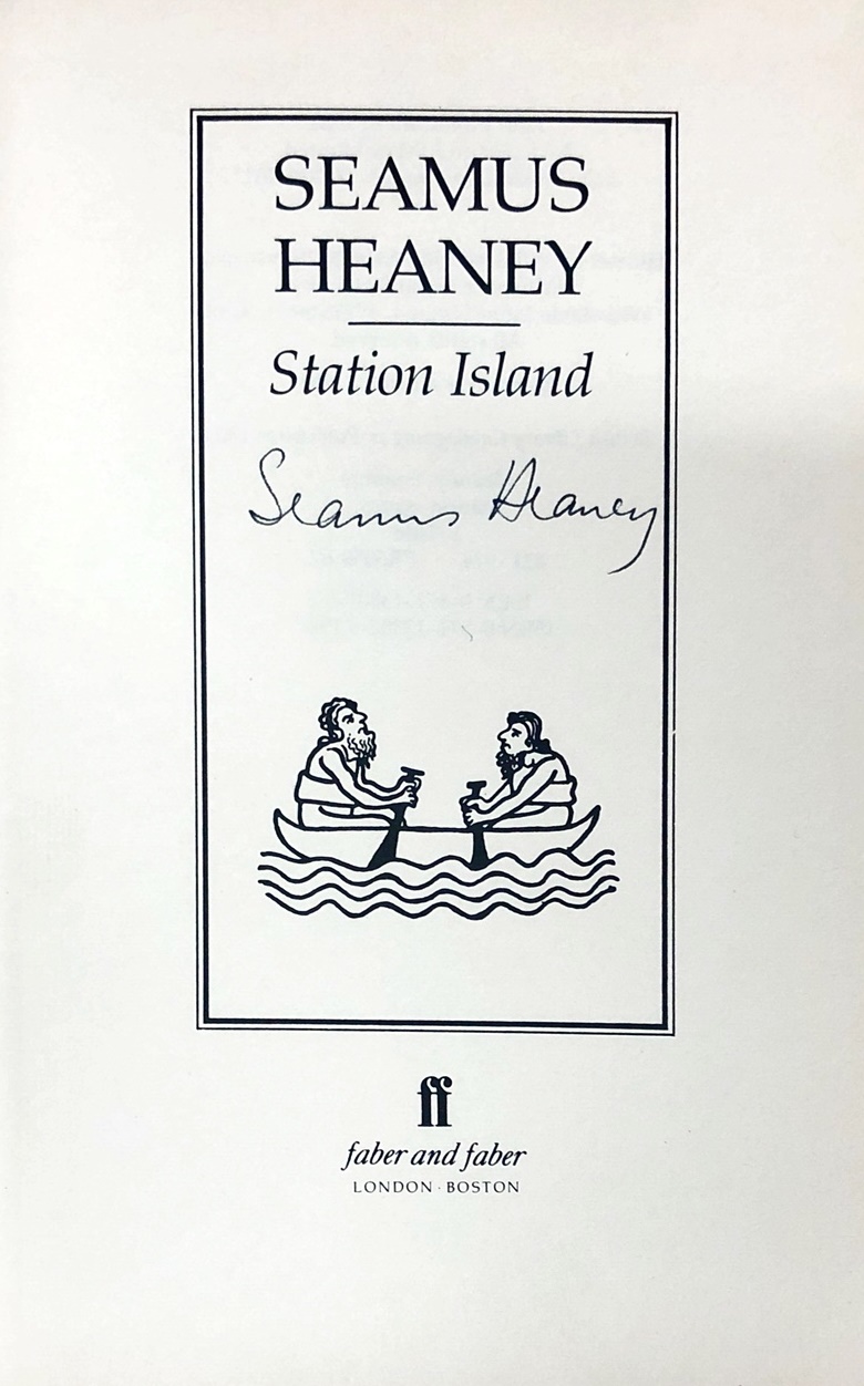 All Signed Copies Heaney (Seamus) Station Island, L. 1984. First Edn.