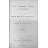 Wellington - Ireland: Civil Correspondence and Memoranda of Field Marshal Arthur Duke of Wellington,