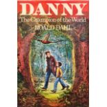 Dahl (Roald) Danny the Champion of the World, 8vo L. (Jonathan Cape) 1975, First Edn.