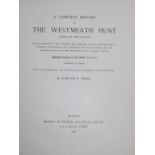 Dease (Edmund F.) A Complete History of the Westmeath Hunt, lg. 4to D. 1898. First Edn., illus.