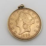 A gold Twenty Dollar American Eagle Coin, 1906.