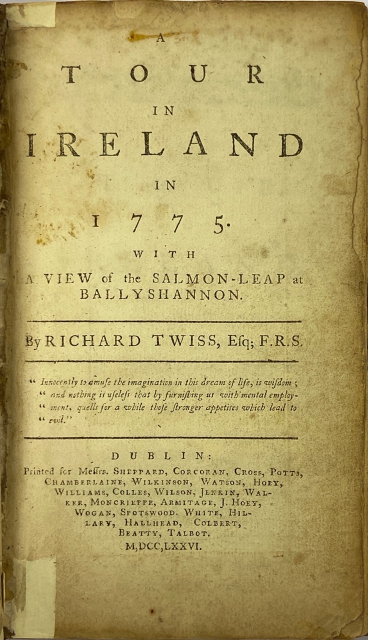 [Twiss (Richard)] A Tour in Ireland in 1775, Tall 8vo L. 1786. First Lond. Edn., lg. fold.