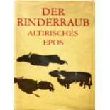The Taín in German Kinsella (Thos.) & le Brocquy (L.) Der Rinderraub, Altirisches Epos. Sm.