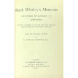 Sullivan (Sir Edw.) Buck Whaley's Memoirs, including His Journey to Jerusalem. roy 8vo L. 1906.