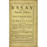 Robinson (Tho.) An Essay towards A Natural History of Westmoreland and Cumberland, 8vo L. 1709.