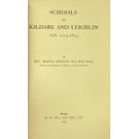 Brennan (Rev. Martin) Schools of Kildare and Leighlin, A.D. 1775 - 1835, 8vo D. 1935. First Edn.