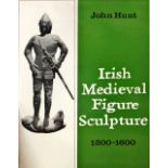 Hunt (John) Irish Medieval Figure Sculpture 1200 - 1600, 2 vols. folio D. (I.U.P.) 1974. First Edn.