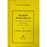 Uncorrected Proofs Mc Carthy (Cormac) Blood Meridian, 8vo N.Y. (Random House) 1985, Uncorrected U.