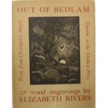 With fine Engraved Plates Dolmen Press: Rivers (Elizabeth) Out of Bedlam, lg.