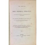Madden (R.R.) The History of Irish Periodical Literature, 2vols. 8vo L. 1867. First Edn., orig.