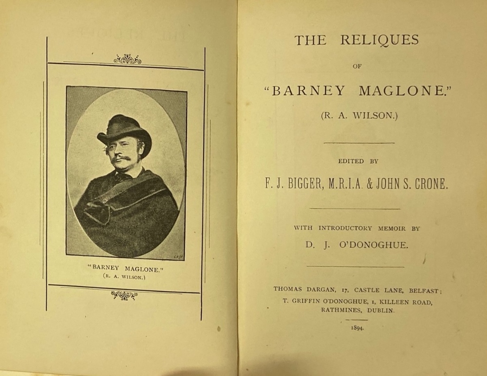 Signed by Both Authors Bigger (F.J.) & Crone (J.S.) The Reliques of 'Barney Maglone,' (R.A.