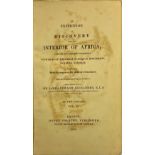 Alexander (Sir J. Ed.) An Expedition of Discovery into the Interior of Africa, 2 vols. L. 1838.