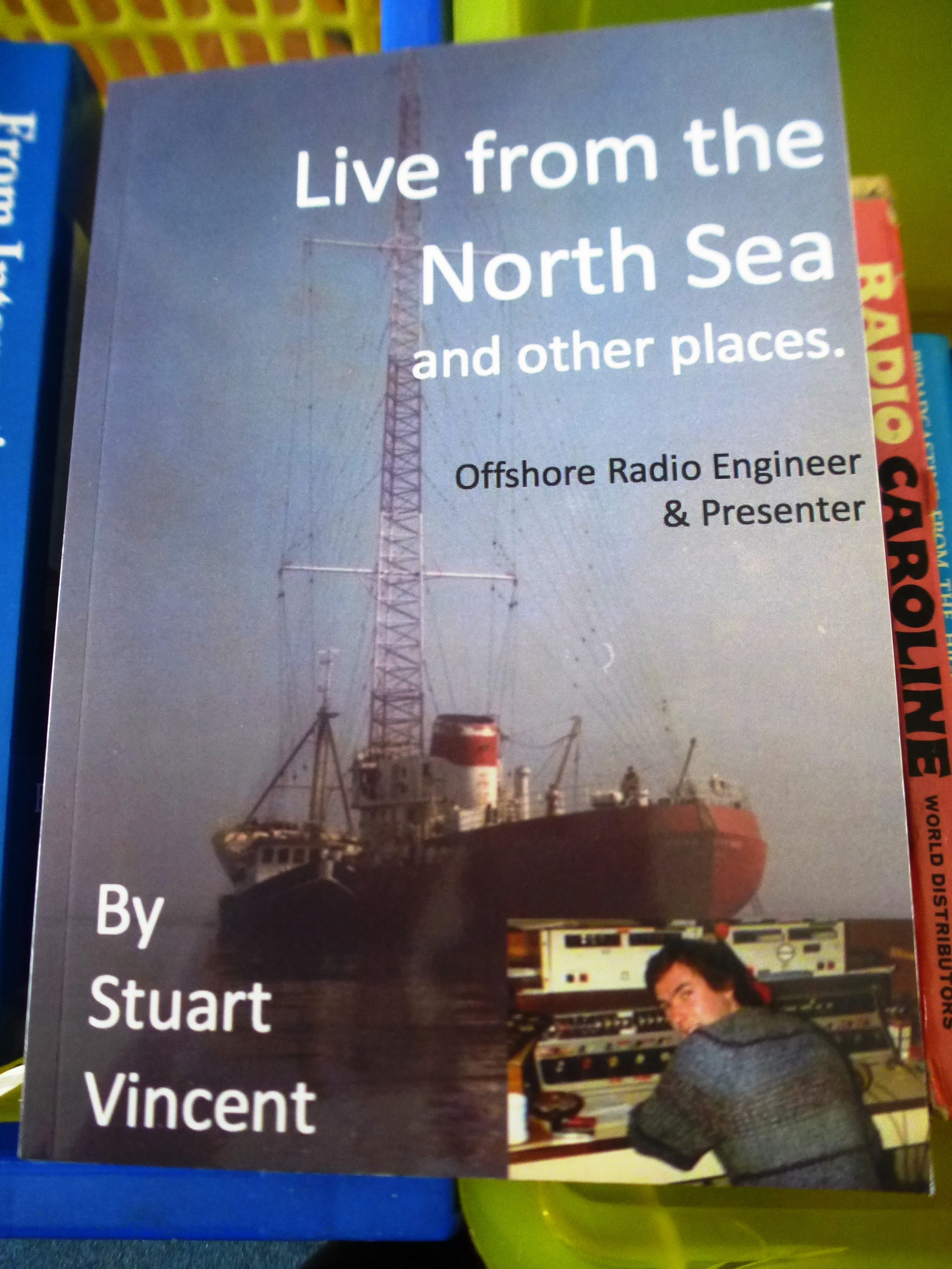 16 ASSORTED PIRATE RADIO BOOKS INCLUDING POP WENT THE PIRATES (SIGNED BY KEITH SKUES) RADIO - Image 6 of 13