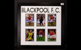 Blackpool F.C Football Club Interest. Six Signed Photographs Presentationally Framed. 22.