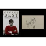 George Best Signed Autobiography 'Scoring at Half-Time' Adventures on and Off the Pitch.