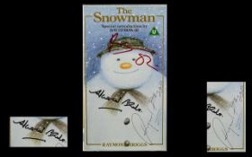 A First Edition Rare VHS copy of 'The Snowman' it has been signed by the creator Raymond Briggs,