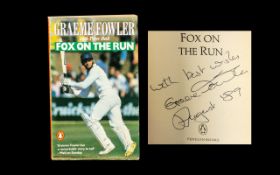 Signed Book by Graeme Fowler 'Fox on the Run'. Signed paperback book, 'With best wishes, Graeme