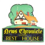 A metal advertising sign for a "News Chronicle Listed Rest House"