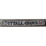 A cast iron street sign for Nuttal Grove 21 length 154cm