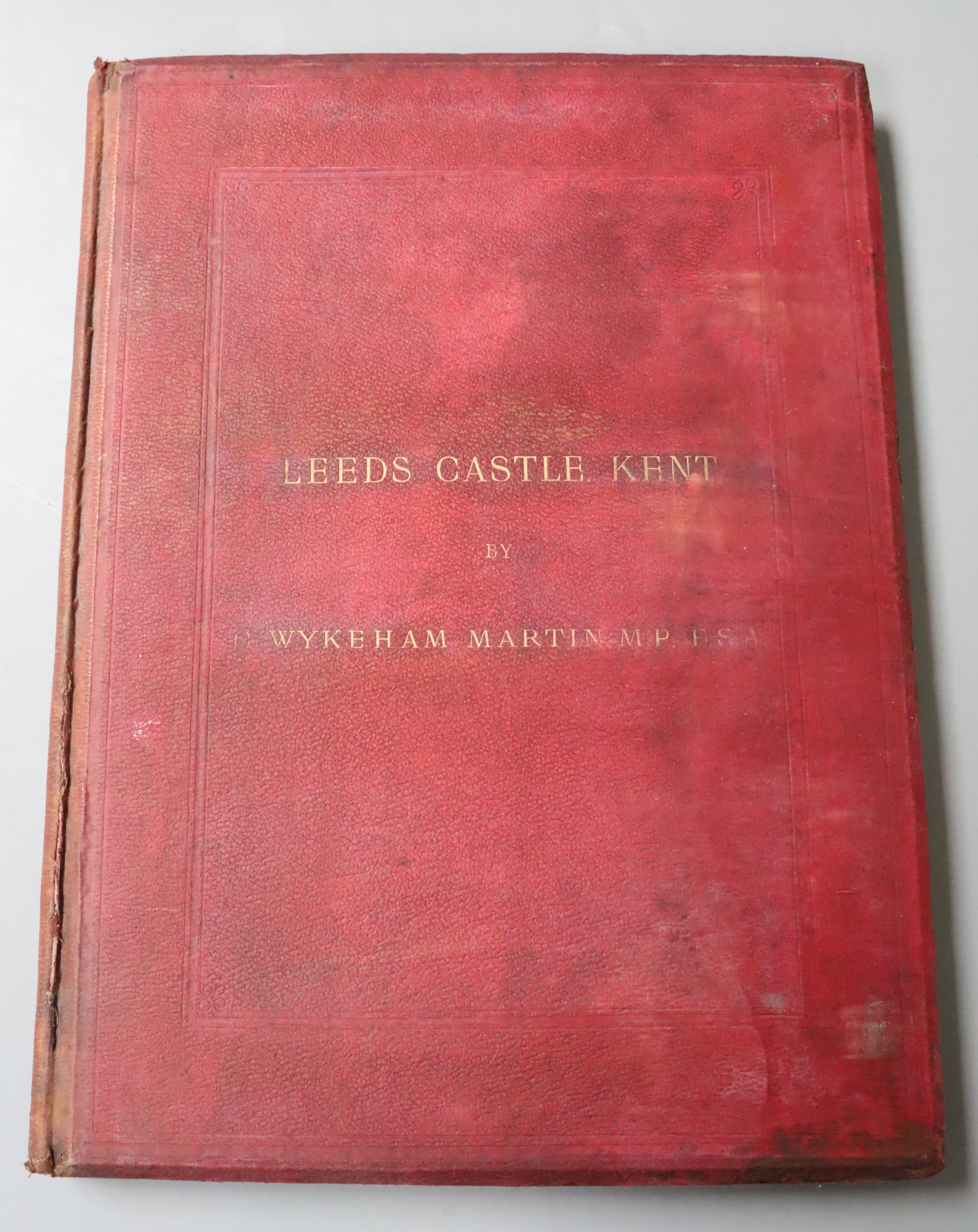 LEEDS CASTLE: Martin, Charles Wykeham - The History and Description of Leeds Castle, Kent, folio, - Image 3 of 3
