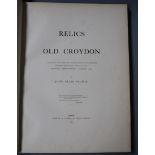 OLD CROYDON: Pelton, John Ollis - Relics of Old Croydon, folio, publisher's half morocco, upper