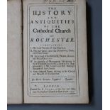 ROCHESTER: Rawlinson, Richard - The History and Antiquities of the Cathedral Church of Rochester, in