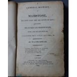 MAIDSTONE: Rowles, Walter - A General History of Maidstone, The Shire Town for the County of Kent;
