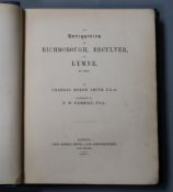 RICHBOROUGH: Smith, Charles Roach - The Antiquities of Richborough, Reculver, and Lyme, in Kent,