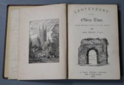 CANTERBURY: Brent, John - Canterbury in the Olden Time, from The Municipal Archives and Other