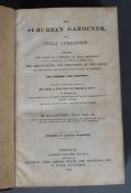 Loudon, J.C. - The Suburban Gardener, and Villa Companion ..., 1st edition, numerous wood engraved