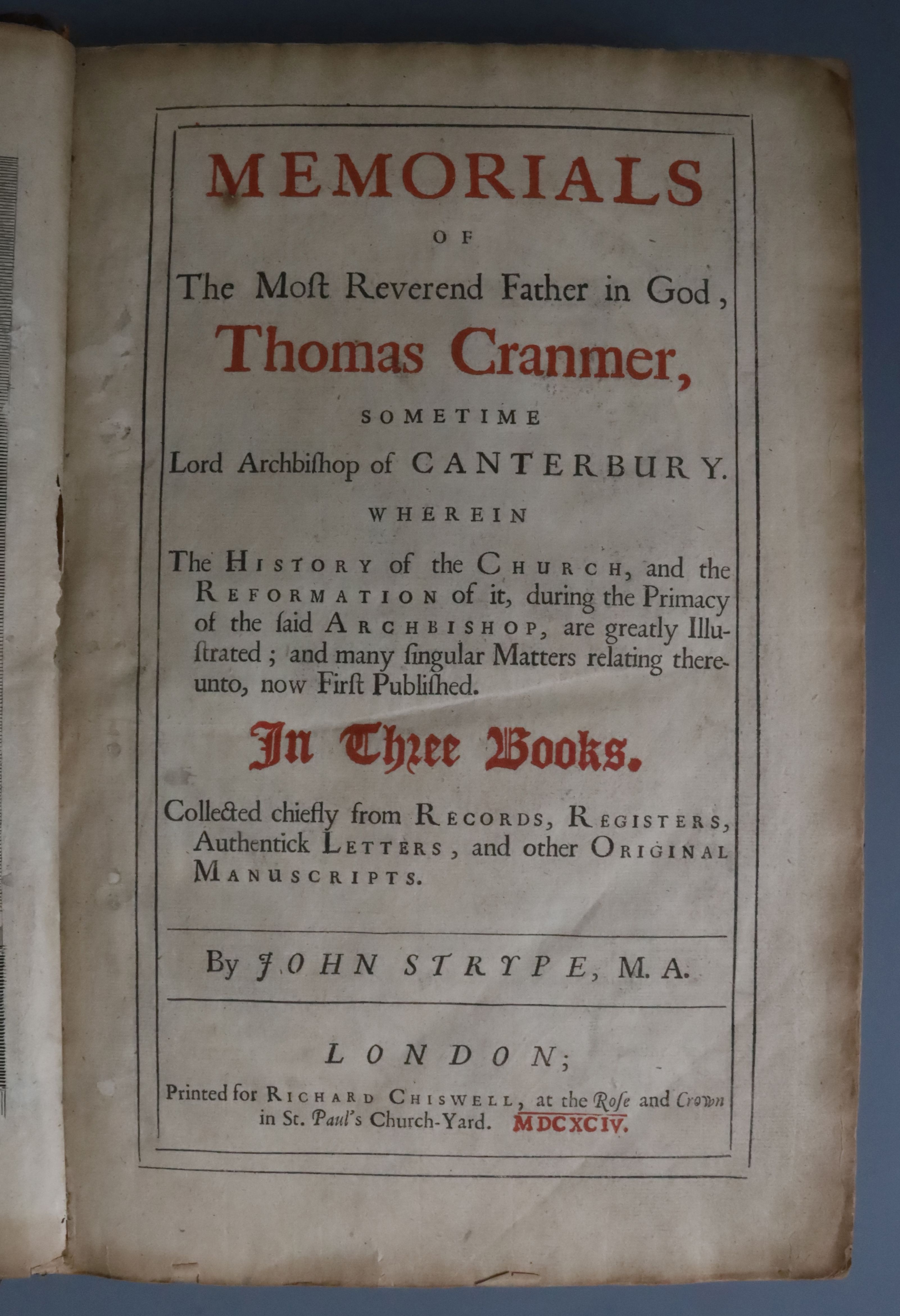 Strype, John - Memorials to the Most Reverend Father in God, Thomas Cranmer, 1st edition, folio,