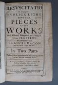 Bacon, Francis Sir - Resuscitatio, 3rd edition, 2 parts in 1, folio, contemporary calf rebacked,