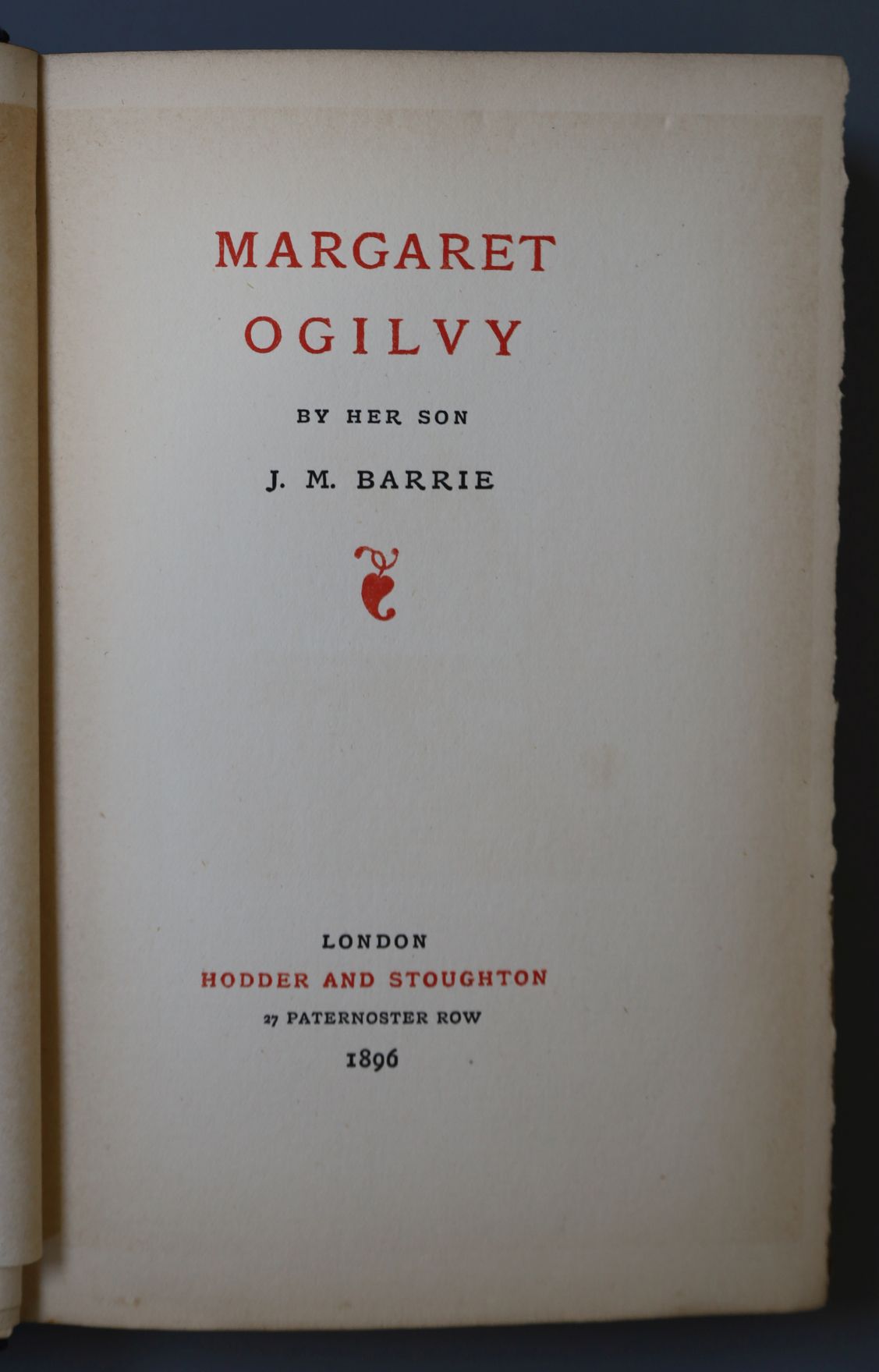 Barrie, James Matthew Sir - Margaret Ogilvy, by her son, 8vo, original cloth, signed by the