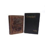 CRICKET - GRACE, W.G. Cricket, published by J.W. Arrowsmith, Bristol; and Steel, A.G. & Lyttelton,