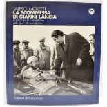 LA SCOMMESSA DI GIANNI LANCIA Velerio Moretti, first edition, hardback with DJ, 119pp, published