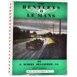THE BENTLEY AT LE MANS 'MOTOR RACING SCRAPBOOK NO.5' J. Dudley Benjafield with forward by Woolf