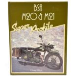 WRIGHT. OWEN. BSA M20 & M21 SUPER PROFILE first edition, hard-cover, illustrated, published by