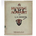 [SPORTING]. HUNTING Armour, G.D. A Hunting Alphabet, first edition, Country Life, London, 1929,