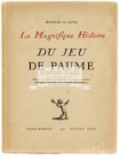 La Magnifique Histoire Du Jeu De Paume by Albert de Luze,