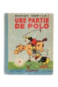 Walt Disney and polo interest: a very scarce Walt Disney children's book "Mickey Hop-La! Une Partie