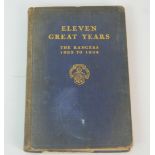 ELEVEN GREAT YEARS, THE RANGERS 1923 TO 1934 BY JOHN ALLAN the inside cover with handwritten and