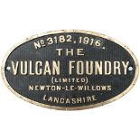 Worksplate THE VULCAN FOUNDRY LIMITED NEWTON-LE-WILLOWS LANCASHIRE No3182 1916 ex TVR Cameron A