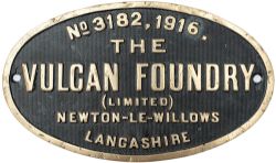 Worksplate THE VULCAN FOUNDRY LIMITED NEWTON-LE-WILLOWS LANCASHIRE No3182 1916 ex TVR Cameron A