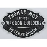 Private Owners wagonplate THOMAS MOY LIMITED WAGGON BUILDERS PETERBOROUGH. Ornate cast iron