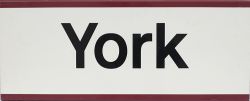 Modern image Virgin Trains station sign YORK. Manufactured from screen printed aluminium, in ex
