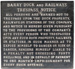 Barry Dock and Railway cast iron TRESPASS notice. Face restored measures 22.75in x 22.25in. Quite