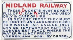 Midland Railway enamel sign MIDLAND RAILWAY THESE BUCKETS MUST BE KEPT FULL OF CLEAN WATER AND